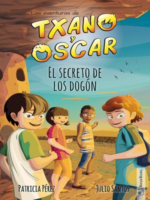 cover image of El secreto de los dogón (Txano y Óscar 4)